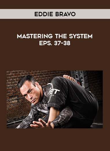 Eddie Bravo - Mastering The System Eps. 37-38 of https://crabaca.store/