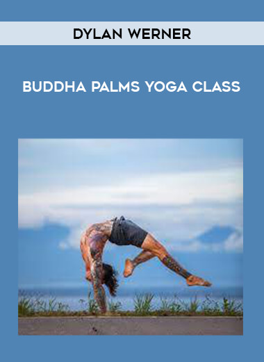 Dylan Werner - Buddha Palms Yoga Class of https://crabaca.store/