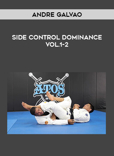 Andre Galvao - Side Control Dominance Vol.1-2 of https://crabaca.store/