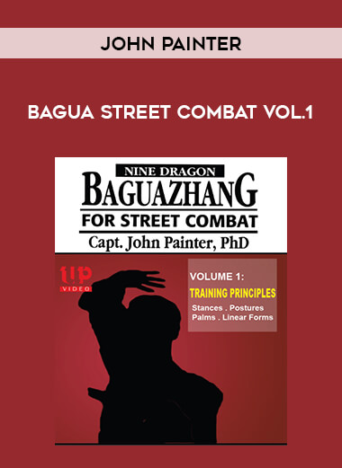 John Painter - Bagua Street Combat Vol.1 of https://crabaca.store/