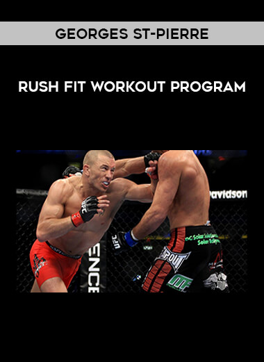 Georges St-Pierre - Rush Fit Workout Program of https://crabaca.store/