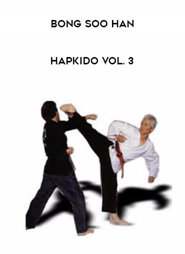 Bong Soo Han - Hapkido Vol. 3 of https://crabaca.store/