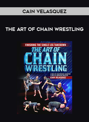 Cain Velasquez - The Art of Chain Wrestling of https://crabaca.store/