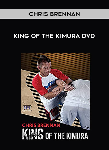 Chris Brennan - King of the Kimura DVD of https://crabaca.store/