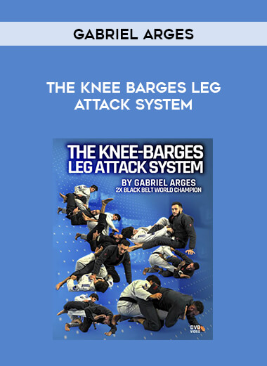 Gabriel Arges - The Knee Barges Leg Attack System of https://crabaca.store/