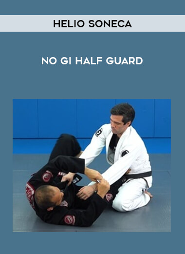 Helio Soneca - No Gi Half Guard of https://crabaca.store/