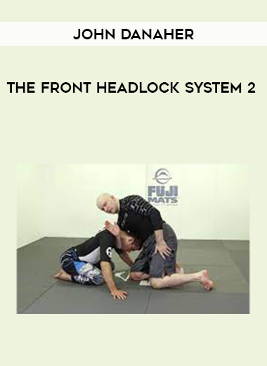 John Danaher - The Front Headlock System 2 of https://crabaca.store/