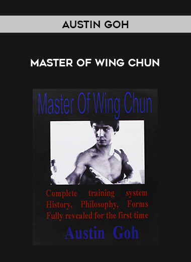 Austin Goh - Master Of Wing Chun of https://crabaca.store/