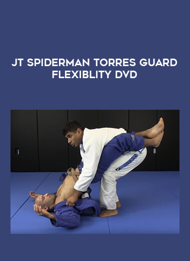 JT Spiderman Torres Guard Flexiblity DVD of https://crabaca.store/