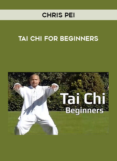 Chris Pei - Tai Chi For Beginners of https://crabaca.store/