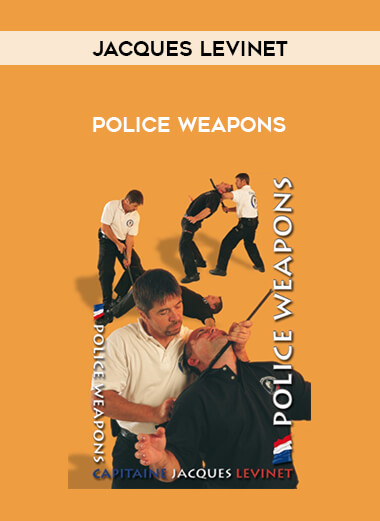 Jacques Levinet - Police Weapons of https://crabaca.store/