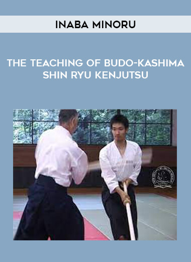 Inaba Minoru - The Teaching Of Budo-KASHIMA SHIN RYU KENJUTSU of https://crabaca.store/