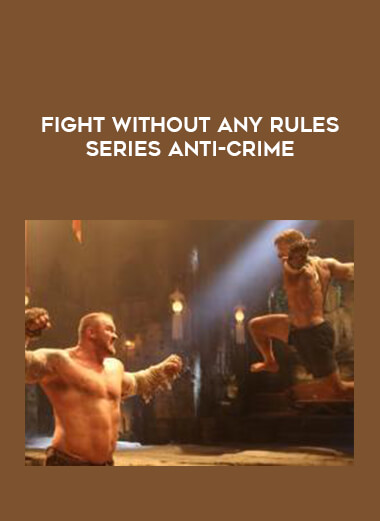 Fight without any rules Series Anti-crime of https://crabaca.store/