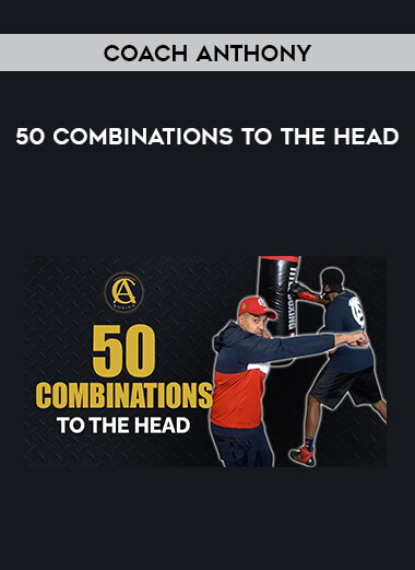 Coach Anthony - 50 Combinations to the Head of https://crabaca.store/