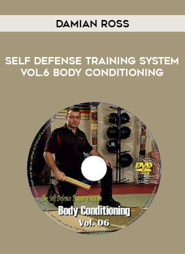 Damian Ross - Self Defense Training System Vol.6 Body Conditioning of https://crabaca.store/