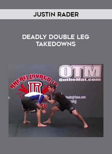 Justin Rader - Deadly Double Leg Takedowns of https://crabaca.store/