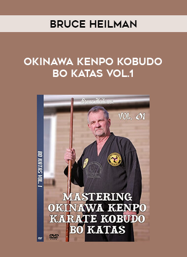 Bruce Heilman - Okinawa Kenpo Kobudo Bo Katas Vol.1 of https://crabaca.store/