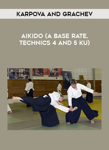 Karpova and Grachev - Aikido  (a base rate