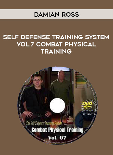 Damian Ross - Self Defense Training System Vol.7 Combat Physical Training of https://crabaca.store/