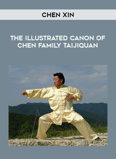 Chen Xin - The Illustrated Canon of Chen Family Taijiquan of https://crabaca.store/