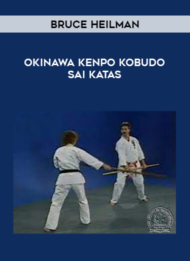 Bruce Heilman - Okinawa Kenpo Kobudo Sai Katas of https://crabaca.store/