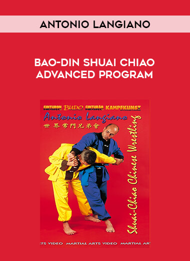 Antonio Langiano - Bao-Din Shuai Chiao Advanced Program of https://crabaca.store/