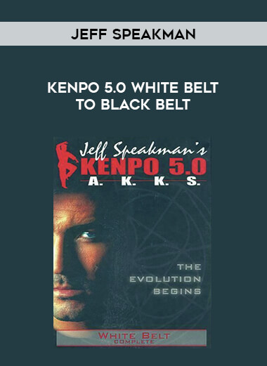 Jeff Speakman - Kenpo 5.0 White belt to Black belt of https://crabaca.store/