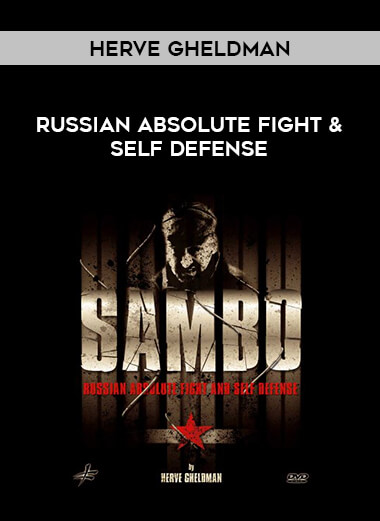 Herve Gheldman - Russian Absolute Fight & Self Defense of https://crabaca.store/