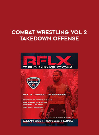 Combat Wrestling Vol 2 TAKEDOWN OFFENSE of https://crabaca.store/