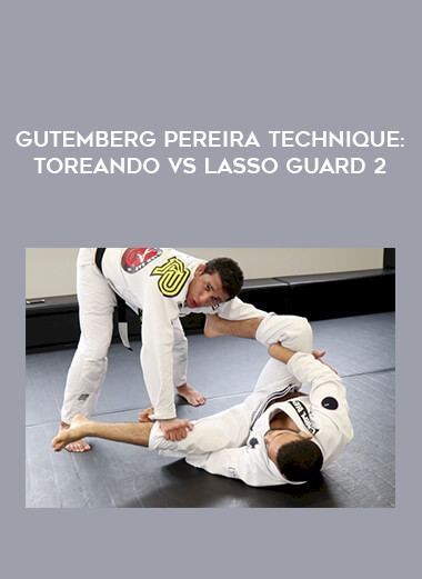 Gutemberg Pereira Technique: Toreando vs Lasso Guard 1 of https://crabaca.store/