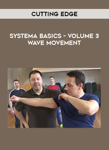 Cutting Edge - Systema Basics - Volume 3 Wave Movement of https://crabaca.store/