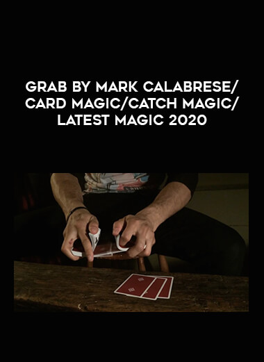 Grab by Mark Calabrese /card magic/catch magic/latest magic 2020 of https://crabaca.store/