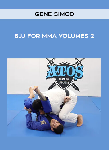 Gene Simco - BJJ for MMA Volumes 2 of https://crabaca.store/