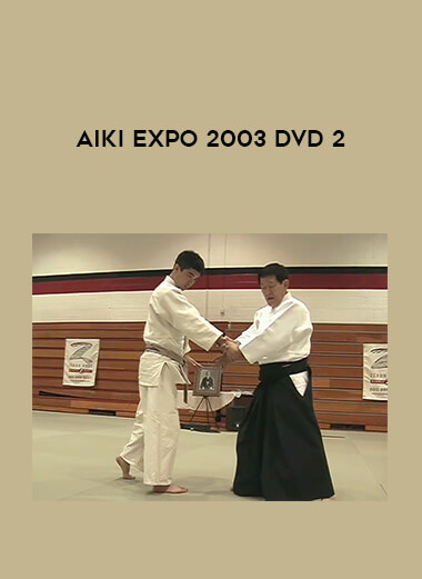 AIKI EXPO 2003 DVD 2 of https://crabaca.store/