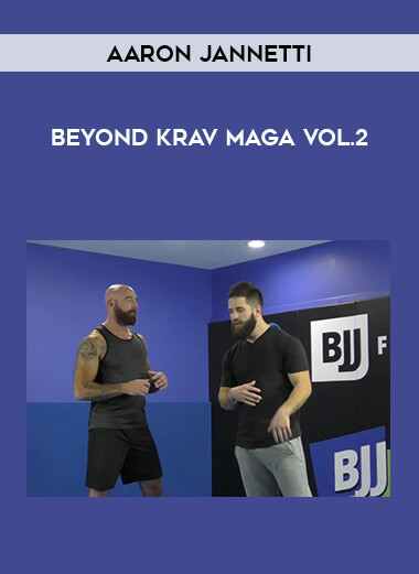 Aaron Jannetti - Beyond Krav Maga Vol.2 of https://crabaca.store/