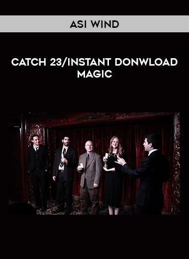 Asi Wind - Catch 23 / instant donwload magic of https://crabaca.store/