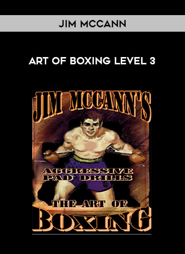 Jim McCann - Art of Boxing Level 3 of https://crabaca.store/