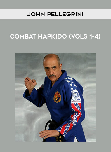 John Pellegrini - Combat Hapkido (Vols 1-4) of https://crabaca.store/