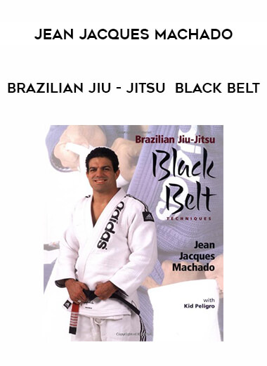 Jean Jacques Machado - Brazilian Jiu - Jitsu  Black Belt of https://crabaca.store/