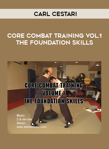 Carl Cestari - Core Combat Training Vol.1 The Foundation Skills of https://crabaca.store/