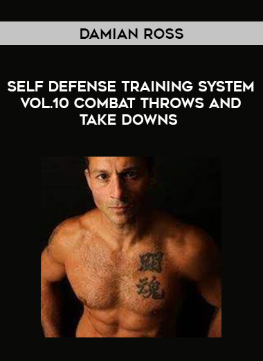 Damian Ross - Self Defense Training System Vol.10 Combat Throws and Take Downs of https://crabaca.store/