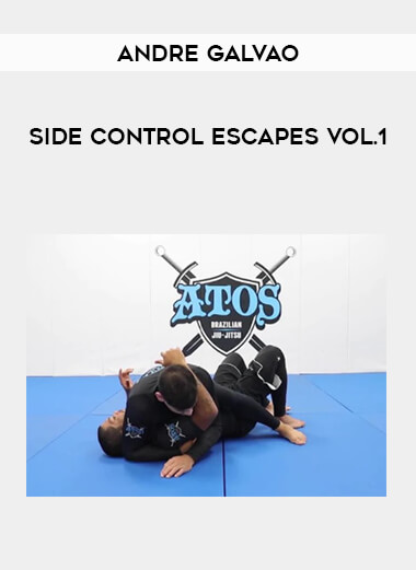 Andre Galvao - Side Control Escapes Vol.1 of https://crabaca.store/