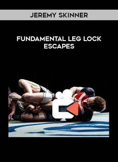 Jeremy Skinner - Fundamental Leg Lock Escapes of https://crabaca.store/