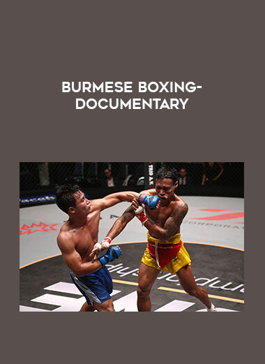 Burmese Boxing-Documentary of https://crabaca.store/