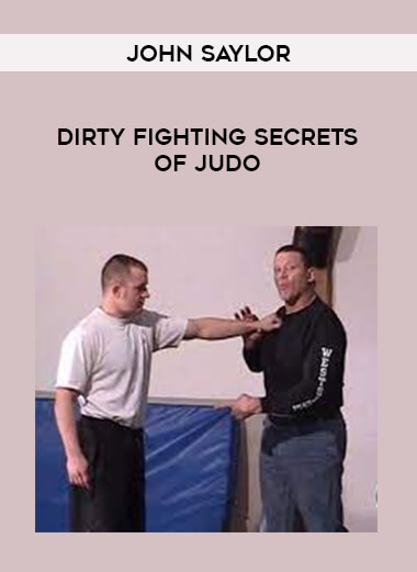 John Saylor - Dirty Fighting Secrets of Judo of https://crabaca.store/