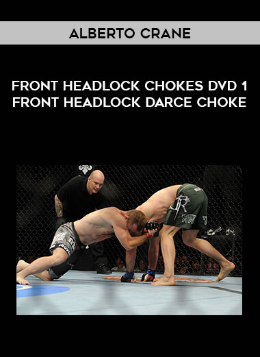 Alberto Crane - Front Headlock Chokes DVD 1 Front Headlock Darce Choke of https://crabaca.store/