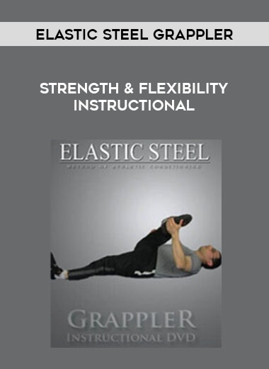 Elastic Steel Grappler - Strength & Flexibility Instructional of https://crabaca.store/