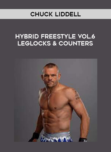 Chuck Liddell - Hybrid Freestyle Vol.6 Leglocks & Counters of https://crabaca.store/