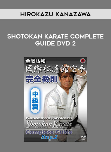 Hirokazu Kanazawa - Shotokan Karate Complete Guide DVD 2 of https://crabaca.store/