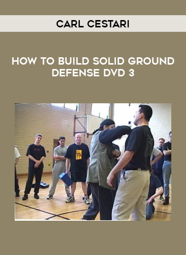 CARL CESTARI - How To Build Solid Ground Defense DVD 3 of https://crabaca.store/